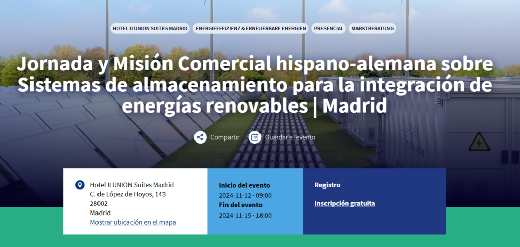 Jornada y Misión Comercial hispano-alemana sobre Sistemas de almacenamiento para la integración de energías renovables-Madrid